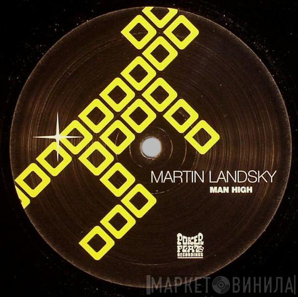 Martin Landsky - Man High