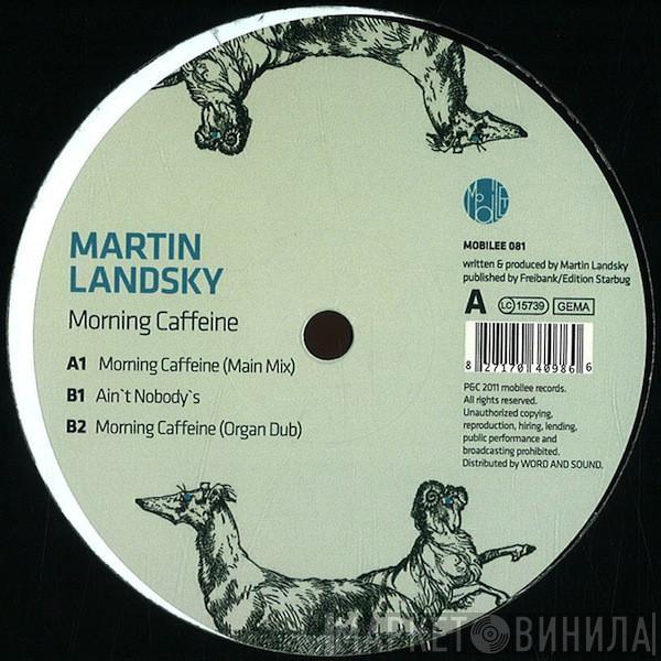 Martin Landsky - Morning Caffeine