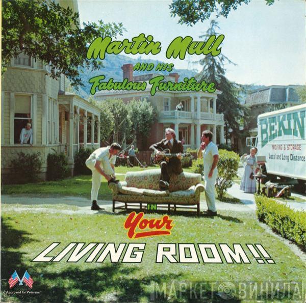 Martin Mull - Martin Mull And His Fabulous Furniture In Your Living Room