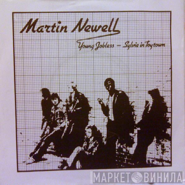 Martin Newell - Young Jobless / Sylvie In Toytown