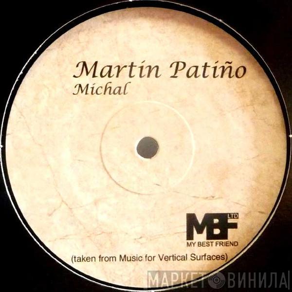 Martin Patiño - Michal