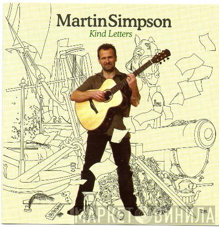 Martin Simpson - Kind Letters