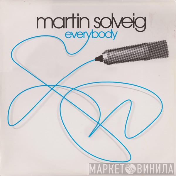 Martin Solveig - Everybody