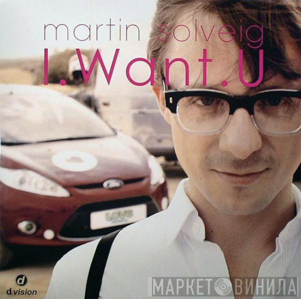 Martin Solveig, Lee Fields - I.Want.U