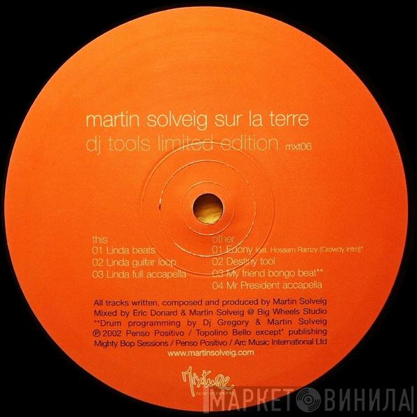 Martin Solveig - Sur La Terre (DJ Tools Limited Edition)