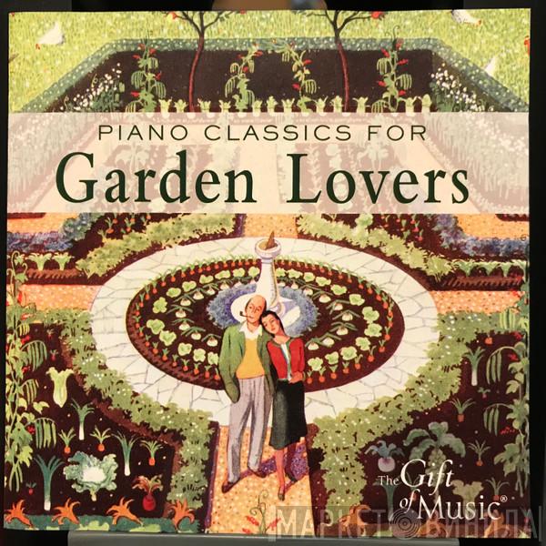 Martin Souter, James Gregory  - Piano Classics For Garden Lovers