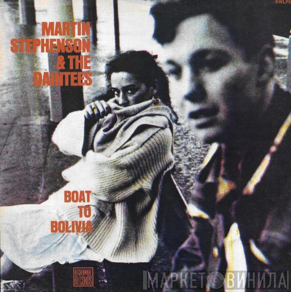 Martin Stephenson And The Daintees - Boat To Bolivia