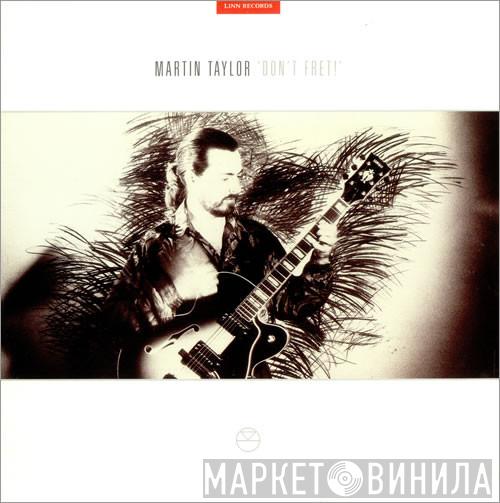 Martin Taylor - Don't Fret!