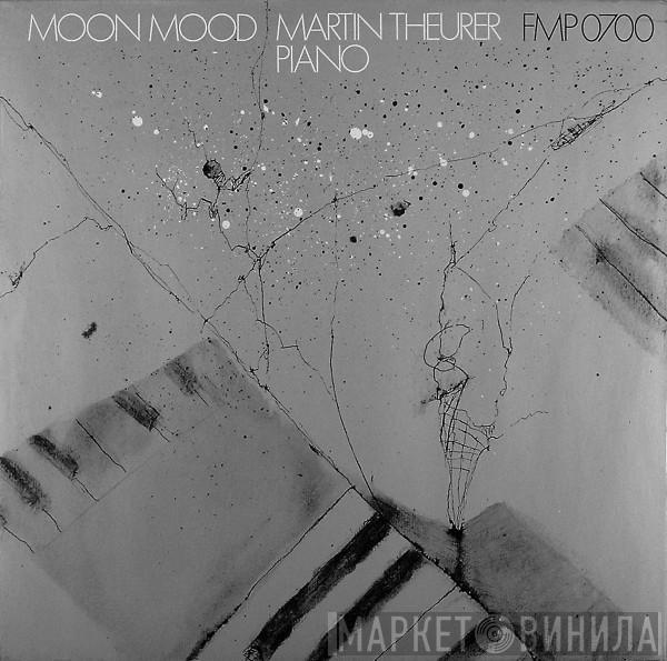  Martin Theurer  - Moon Mood