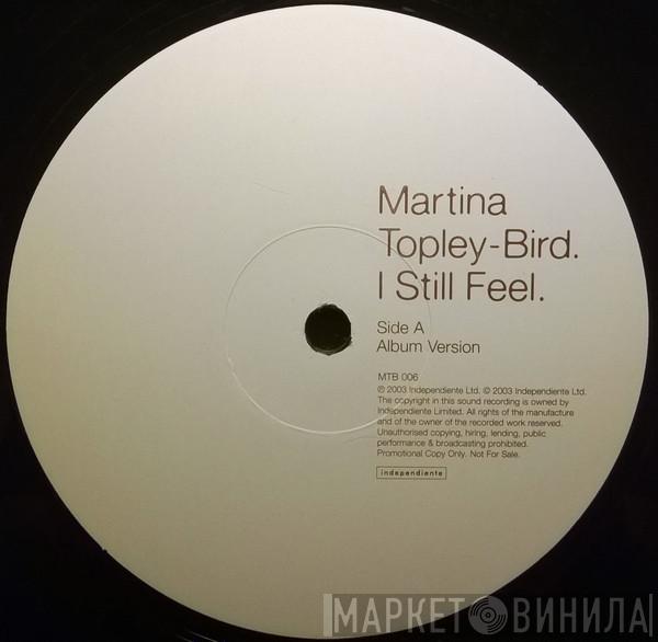 Martina Topley-Bird - I Still Feel