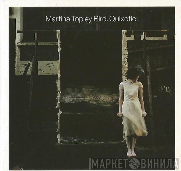 Martina Topley-Bird - Quixotic