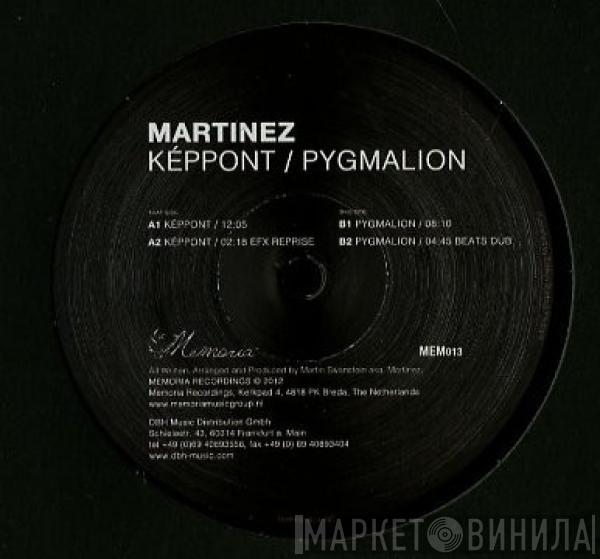 Martinez - Keppont / Pygmalion