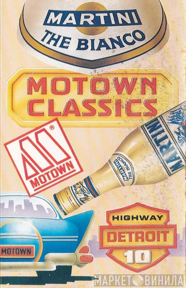  - Martini Motown Classics