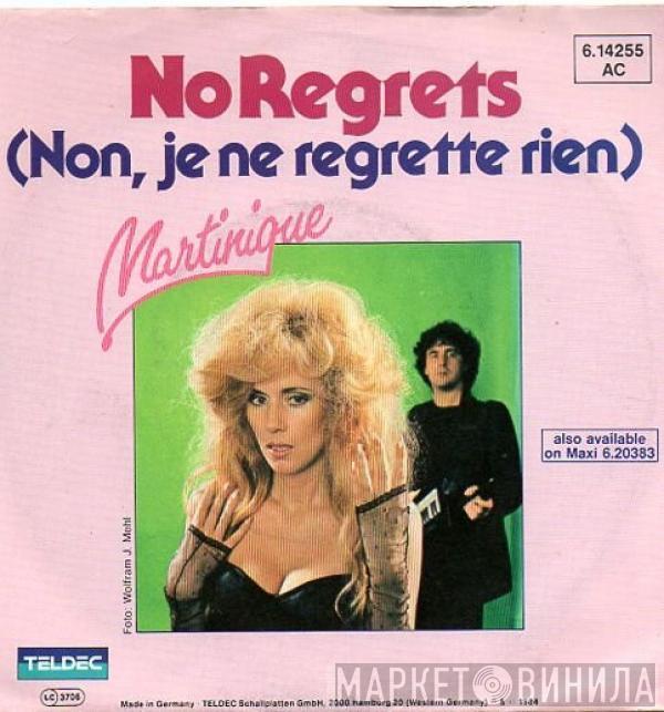  Martinique   - No Regrets (Non, Je Ne Regrette Rien)