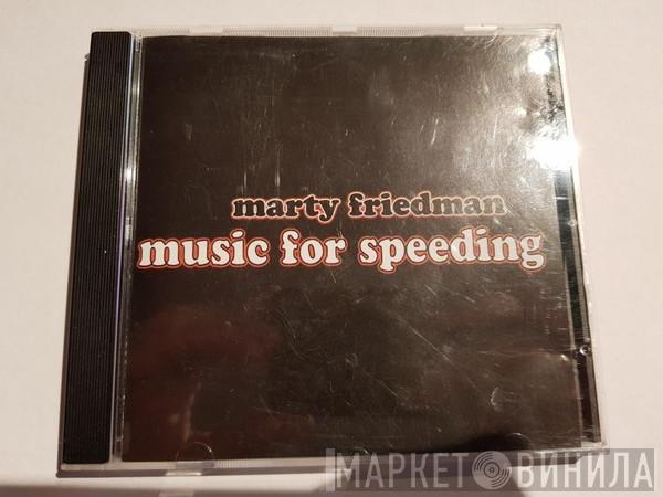 Marty Friedman - Music For Speeding