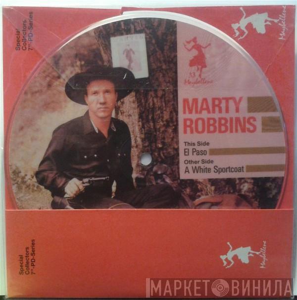  Marty Robbins  - El Paso / A White Sportscoat