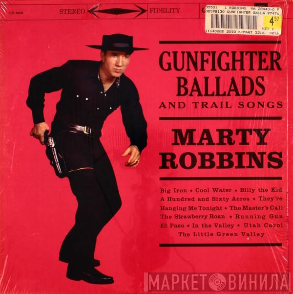  Marty Robbins  - Gunfighter Ballads And Trail Songs