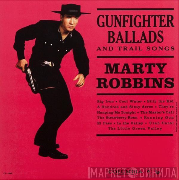  Marty Robbins  - Gunfighter Ballads And Trail Songs