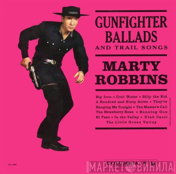  Marty Robbins  - Gunfighter Ballads And Trail Songs