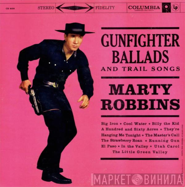 Marty Robbins - Gunfighter Ballads And Trail Songs