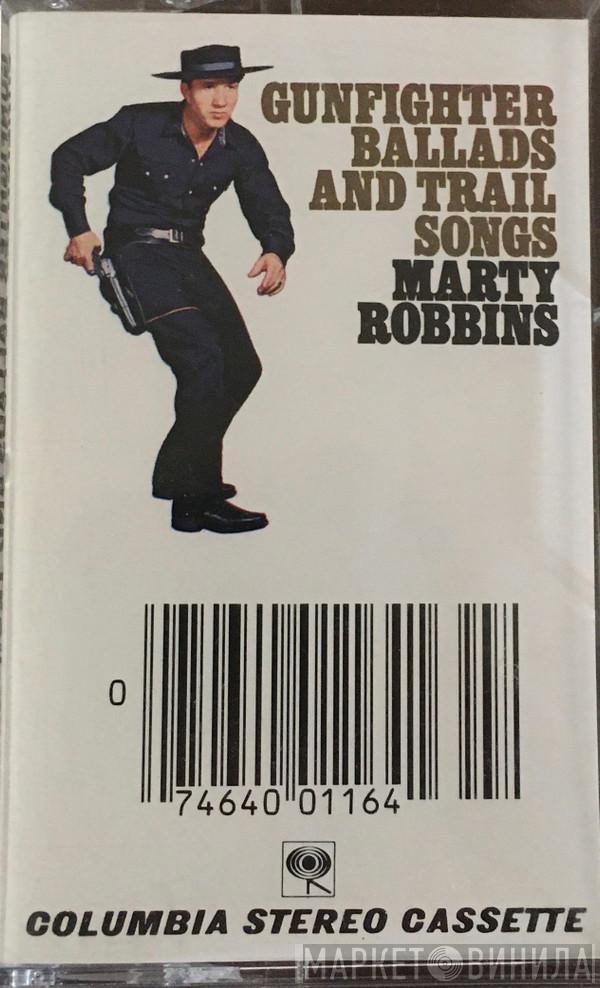  Marty Robbins  - Gunfighter Ballads And Trail Songs
