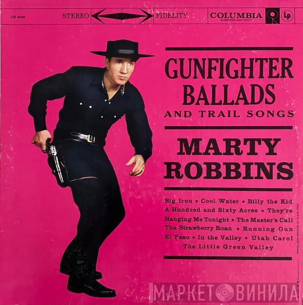  Marty Robbins  - Gunfighter Ballads And Trail Songs