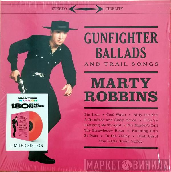 Marty Robbins - Gunfighter Ballads And Trail Songs