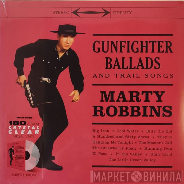 Marty Robbins - Gunfighter Ballads And Trail Songs