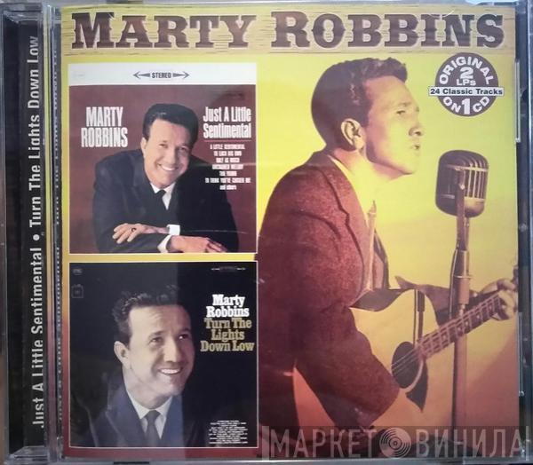 Marty Robbins - Just A Little Sentimental / Turn The Lights Down Low