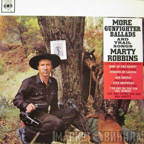 Marty Robbins - More Gunfighter Ballads And Trail Songs