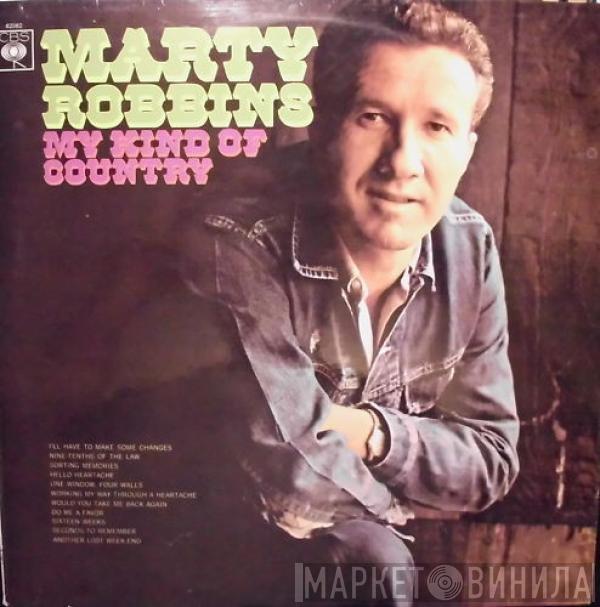  Marty Robbins  - My Kind Of Country