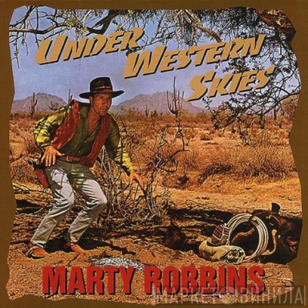 Marty Robbins - Under Western Skies