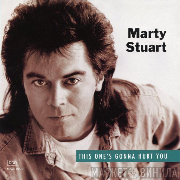 Marty Stuart - This One's Gonna Hurt You