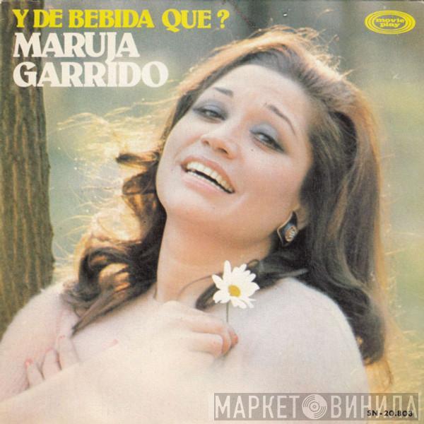 Maruja Garrido - Y De Bebida Qué?