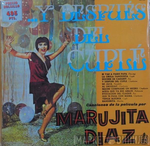 Marujita Diaz - ...Y Después Del Cuplé