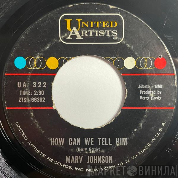 Marv Johnson - How Can We Tell Him / I've Got A Notion