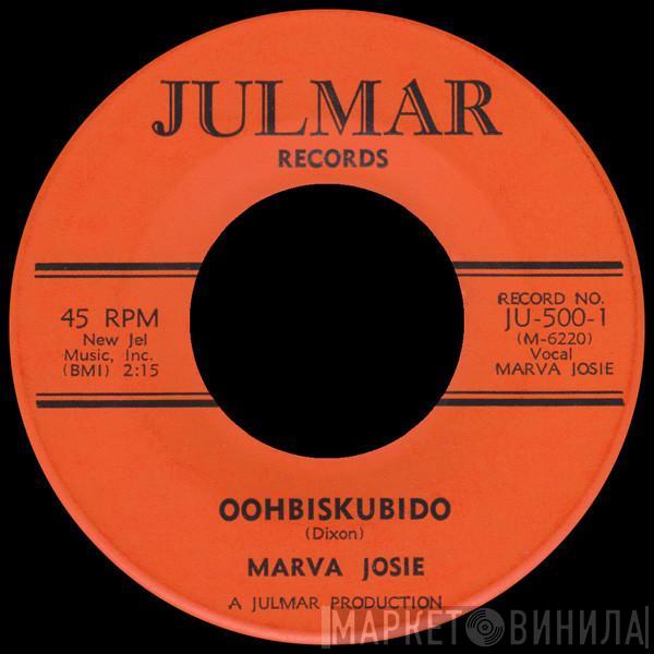 Marva Josie - Oohbiskubido