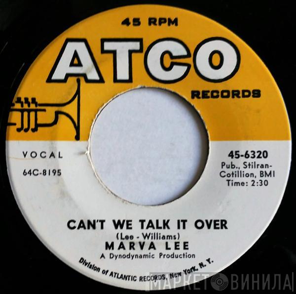 Marva Lee - Can't We Talk It Over / Lover Boy