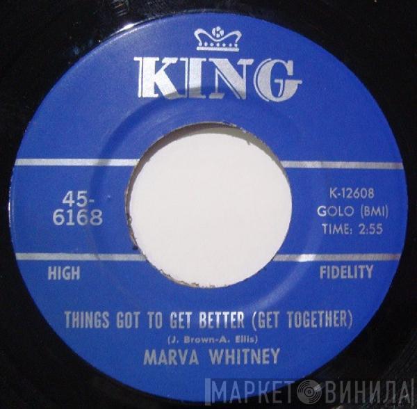 Marva Whitney - Things Got To Get Better (Get Together)