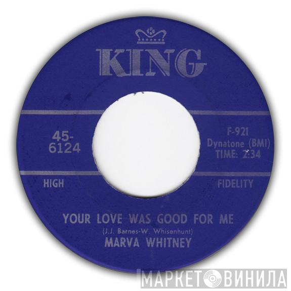 Marva Whitney - Your Love Was Good For Me / If You Love Me