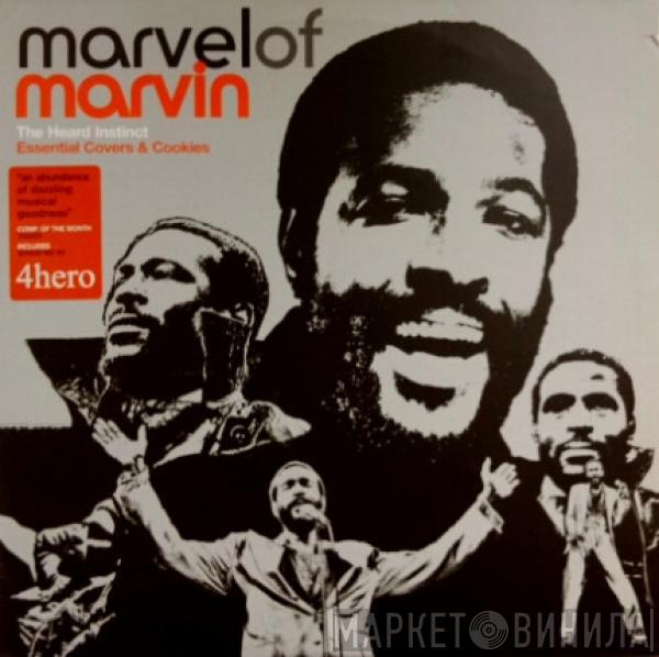  - Marvel Of Marvin (The Heard Instinct) (Essential Covers & Cookies)