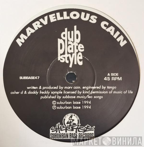 Marvellous Cain - Dub Plate Style / Jump Up