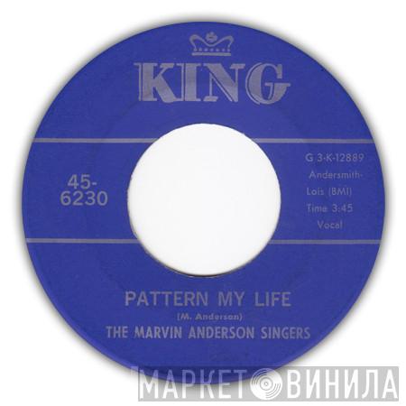 Marvin Anderson Singers - Pattern My Life / Reach For The Moon