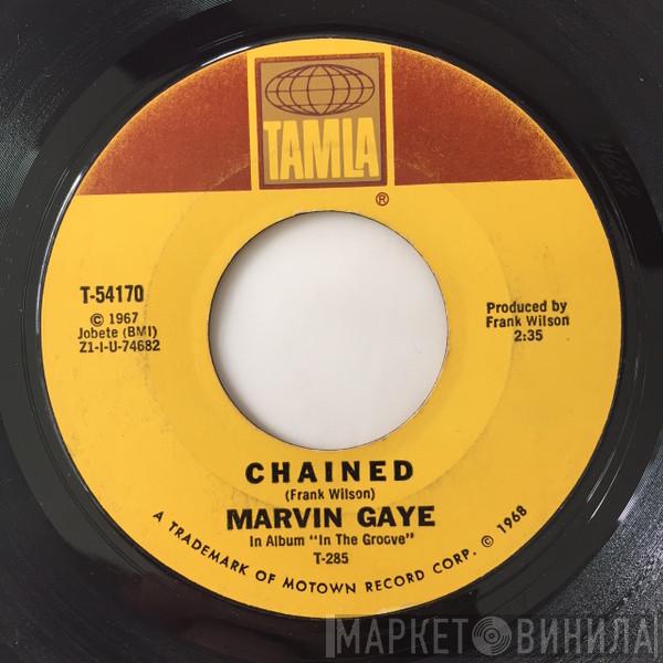  Marvin Gaye  - Chained / At Last (I Found A Love)