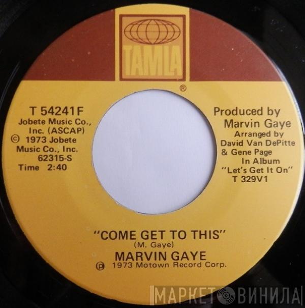  Marvin Gaye  - Come Get To This / Distant Lover