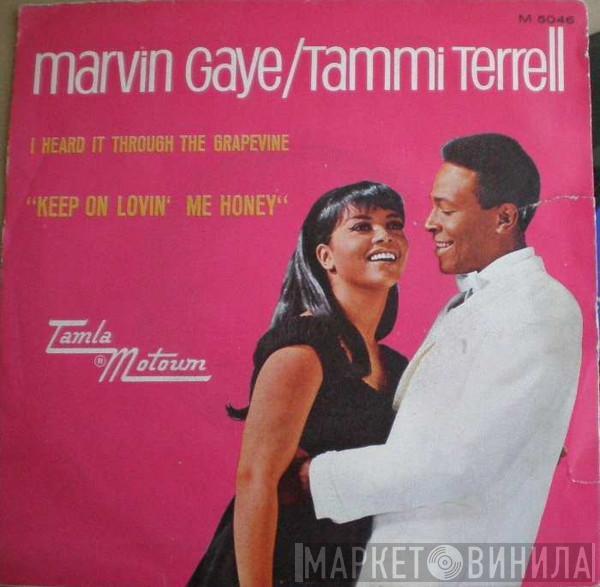 Marvin Gaye, Tammi Terrell - I Heard It Through The Grapevine / Keep On Lovin' Me Honey
