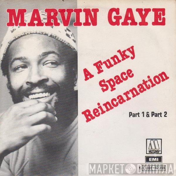  Marvin Gaye  - A Funky Space Reincarnation Part 1 & Part 2