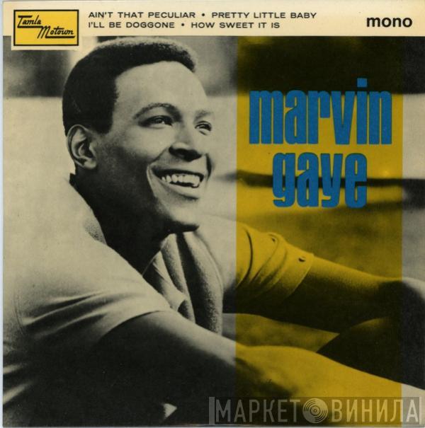 Marvin Gaye - Aint That Peculiar / Pretty Little Baby / I'll Be Doggone / How Sweet It Is (To Be Loved By You)