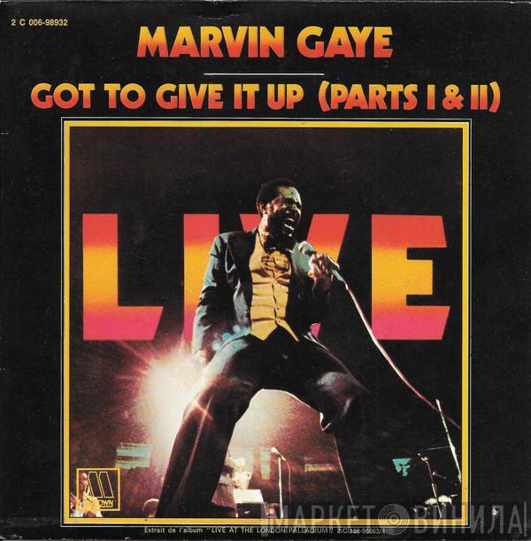  Marvin Gaye  - Got To Give It Up (Parts I & II)