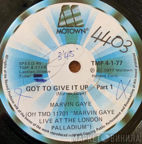  Marvin Gaye  - Got To Give It Up